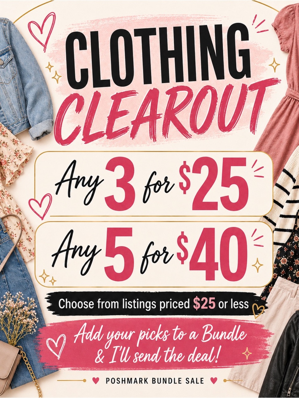 Clothing Clearout Bundle Sale | 3 for $25 or 5 for $40